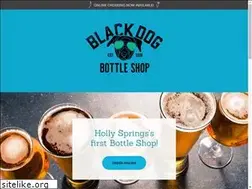 Sites similar to blackdogbottleshop.com