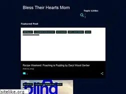 Sites similar to blesstheirheartsmom.blogspot.com