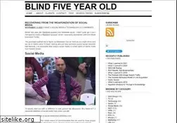 Sites similar to blindfiveyearold.com