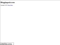 Sites similar to bloggingaxis.com