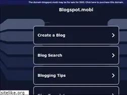 Sites similar to blogspot.mobi