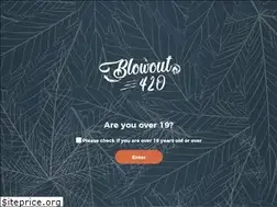 Sites similar to blowout420.com