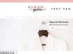 Sites similar to blushwithgreen.com
