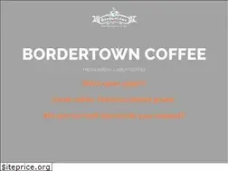 Sites similar to bordertowncoffee.org