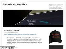 Sites similar to boulderisstoopid.com