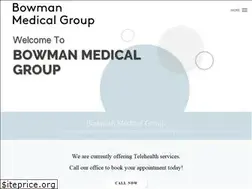 Sites similar to bowmanmedicalgroup.com