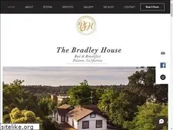 Sites similar to bradleyhousefolsom.com