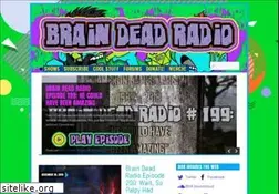 Sites similar to braindeadradio.com