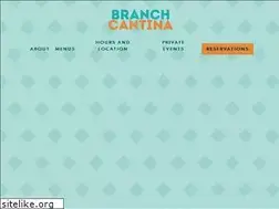 Sites similar to branchcantina.com