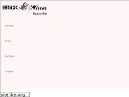 Sites similar to brickandmirrorbeautybar.com