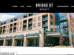 Sites similar to bridgestreetmarket.com