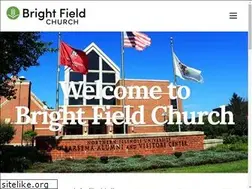 Sites similar to brightfieldchurch.org
