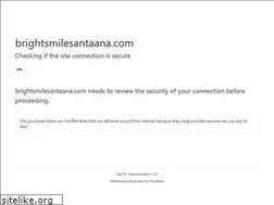 Sites similar to brightsmilesantaana.com