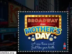 Sites similar to broadwaydoesmothersday.com