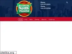 Sites similar to broadwaynorthpizza.com