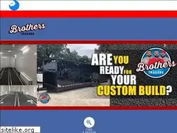 Sites similar to brotherstrailers-co.com