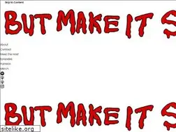 Sites similar to butmakeitscary.com