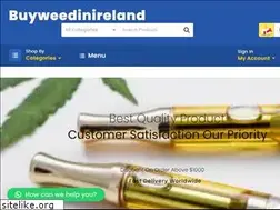 Sites similar to buyweedonlineireland.com