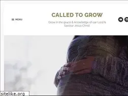 Sites similar to calledtogrow.com