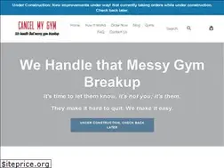 Sites similar to cancelmygym.com