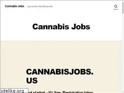 Sites similar to cannabisjobs.us