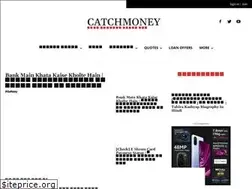 Sites similar to catchmoney.in