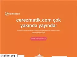 Sites similar to cerezmatik.com