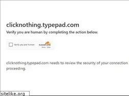 Sites similar to clicknothing.typepad.com