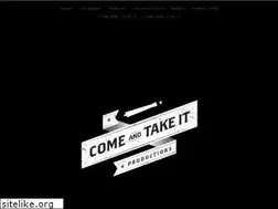 Sites similar to comeandtakeitproductions.com