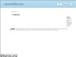 Sites similar to comechill.com