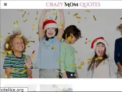 Sites similar to crazymomquotes.com