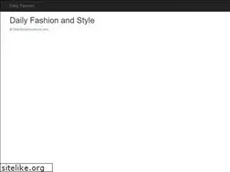 Sites similar to dailyfashionandstyle.com