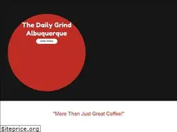 Sites similar to dailygrindabq.net