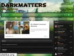 Sites similar to darkmatters.org