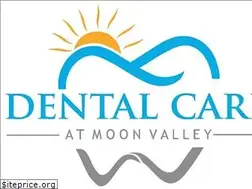 Sites similar to dentalcareatmoonvalley.com