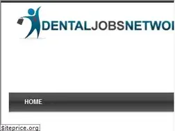 Sites similar to dentaljobsnetwork.com
