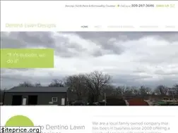 Sites similar to dentinolawndesigns.com