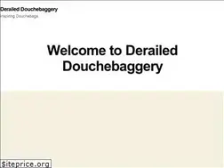 Sites similar to deraileddouchebaggery.com