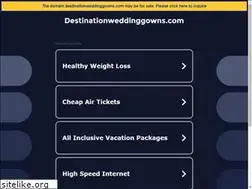 Sites similar to destinationweddinggowns.com