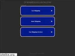 Sites similar to dfwaimescollision.com
