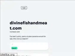 Sites similar to divinefishandmeat.com