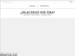 Sites similar to dlaczegoniegra.pl