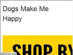 Sites similar to dogsmakemehappy.com