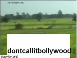 Sites similar to dontcallitbollywood.com