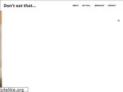 Sites similar to donteatthat.blog
