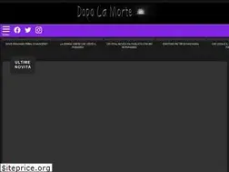 Sites similar to dopolamorte.it