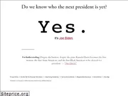 Sites similar to dowehaveapresidentyet.com