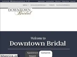 Sites similar to downtownbridals.com