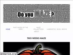 Sites similar to doyoumaze.com