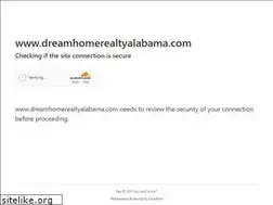 Sites similar to dreamhomerealtyalabama.com